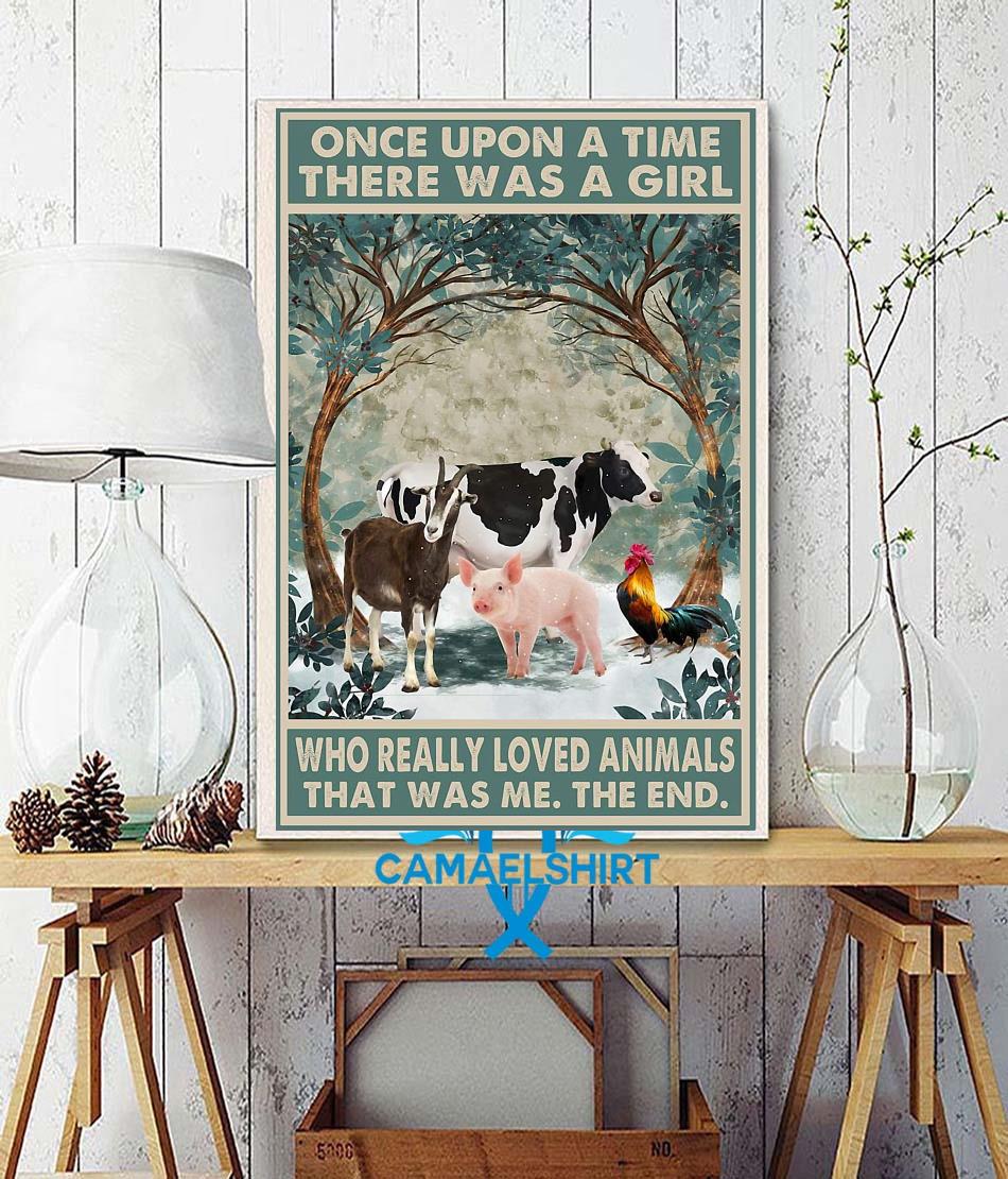 Farm lovers once upon a time a girl who really loved Animals poster wall decor