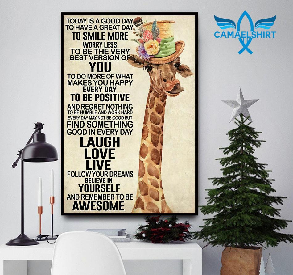 Giraffe today is a good day to smile more worry less poster canvas -  Camaelshirt Trending Tees, image size:950x890