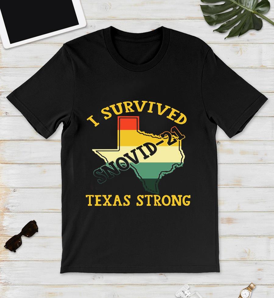 I survived snovid-2021 pray for Texas vintage t-s unisex