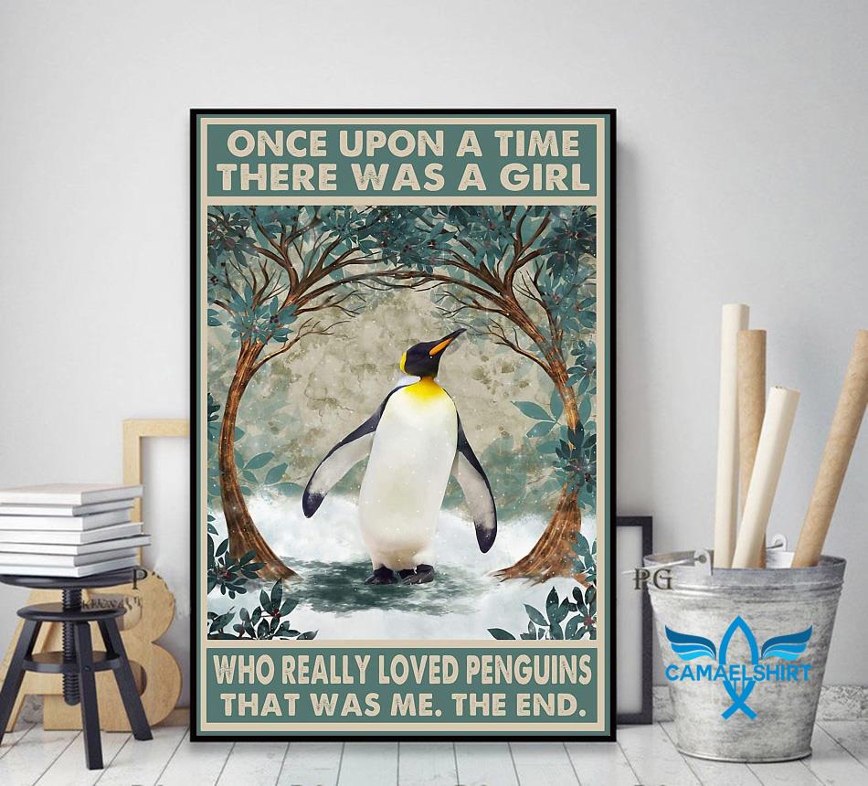 Once upon a time a girl who really loved Penguins poster canvas decor art