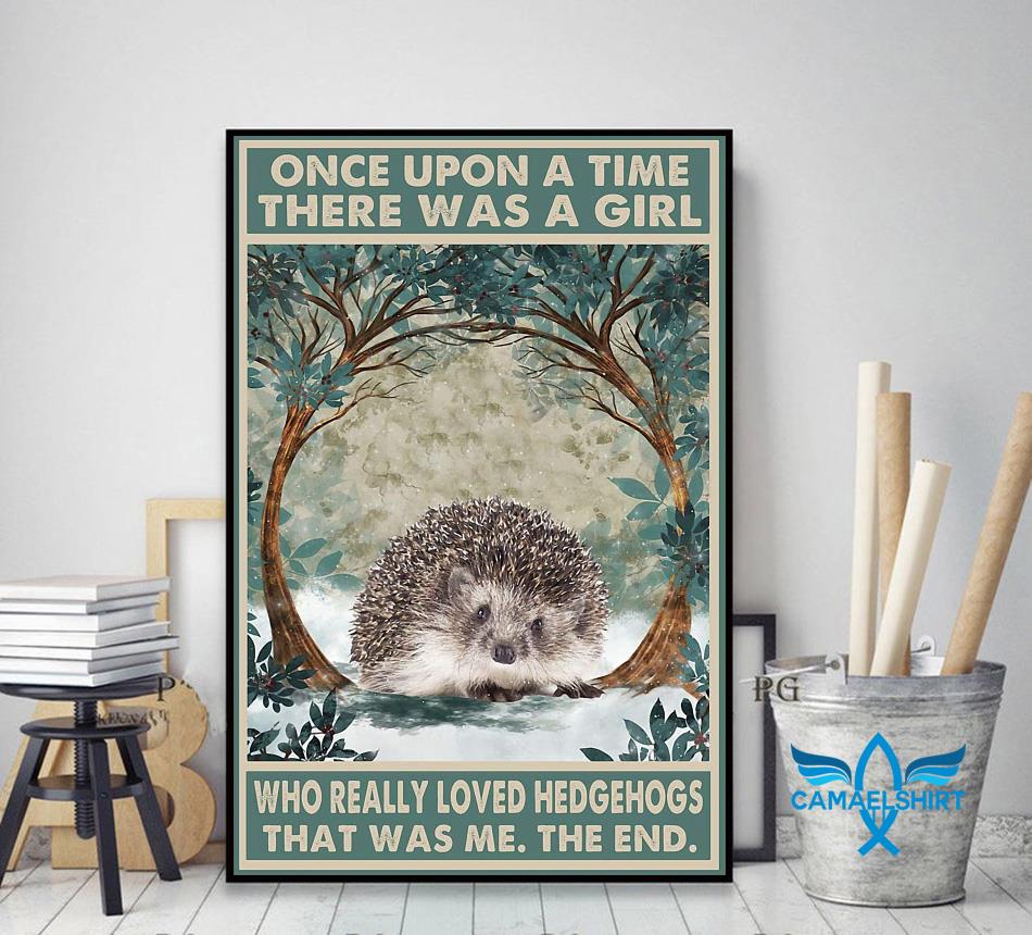 Once upon a time girl who really loved hedgehog poster canvas decor art