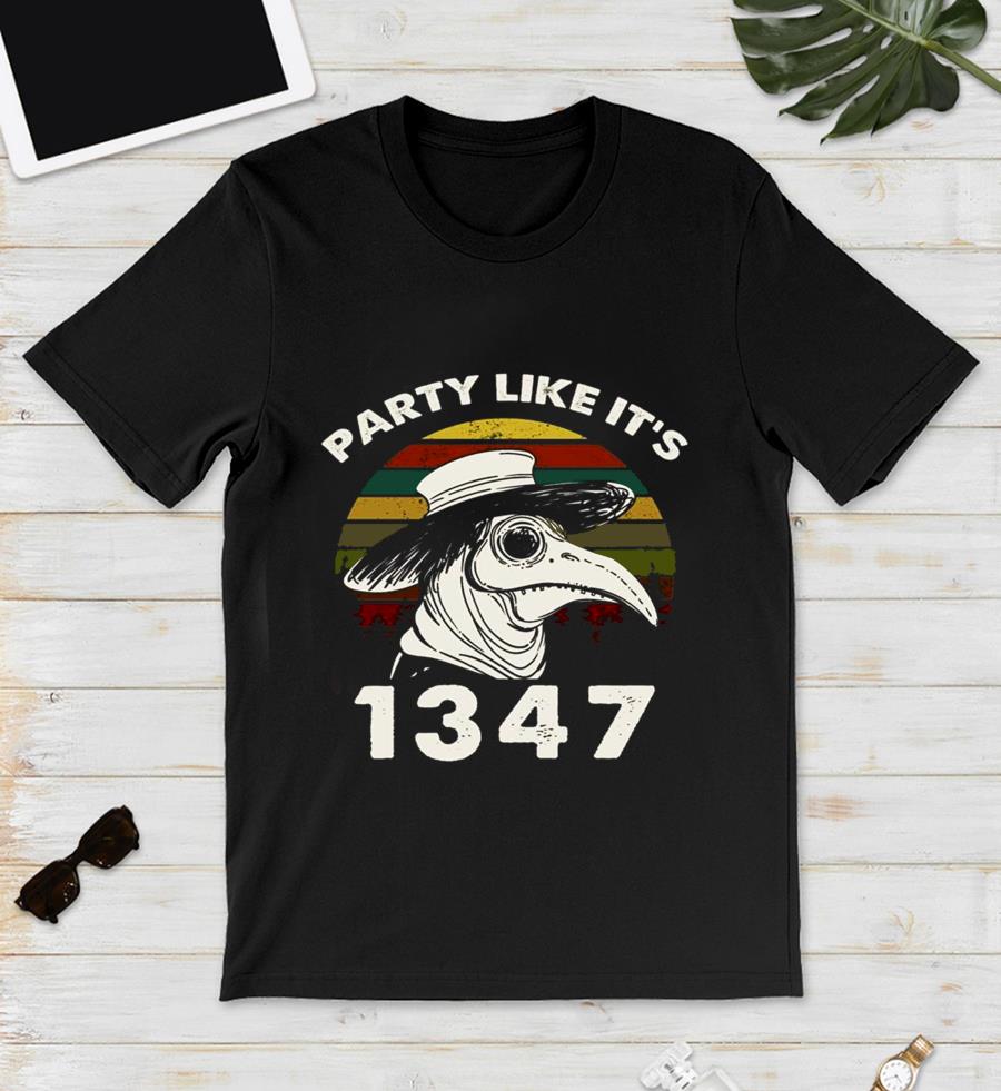 Plague Doctor vintage party like it's 1347 t-s unisex