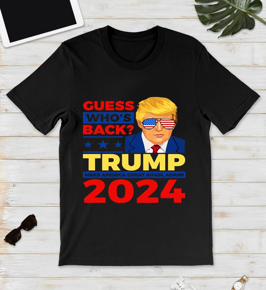 Trump 2024 I'll be back let's America great again and again t-s unisex
