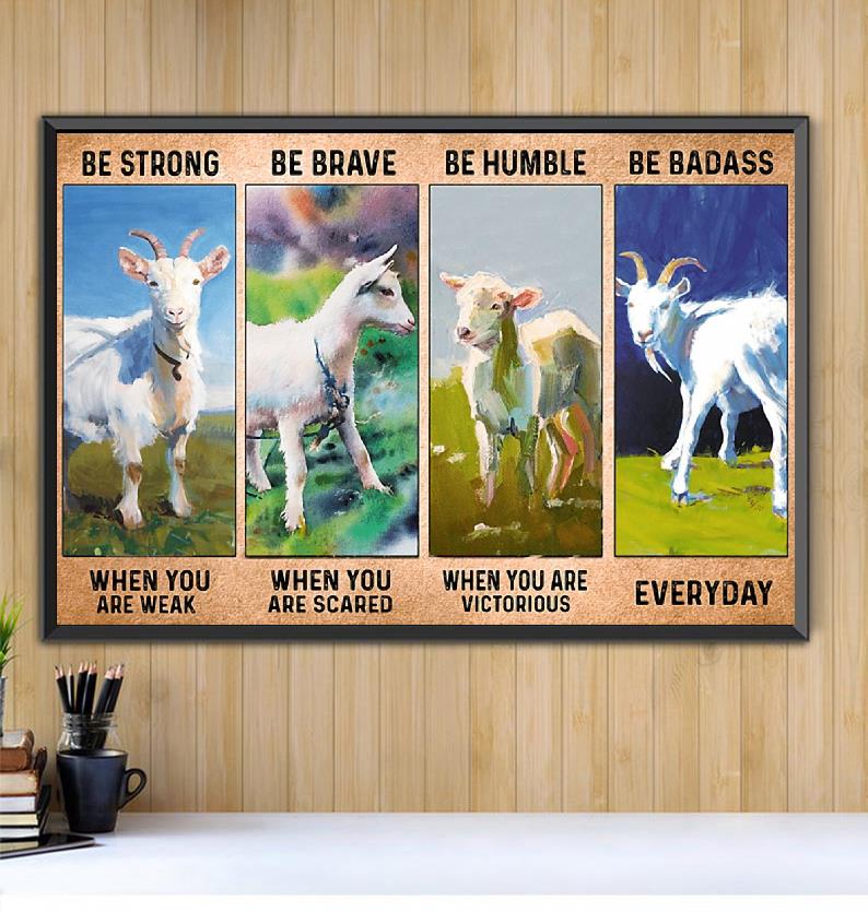 Cute Goat be strong be brave be humble be badass canvas