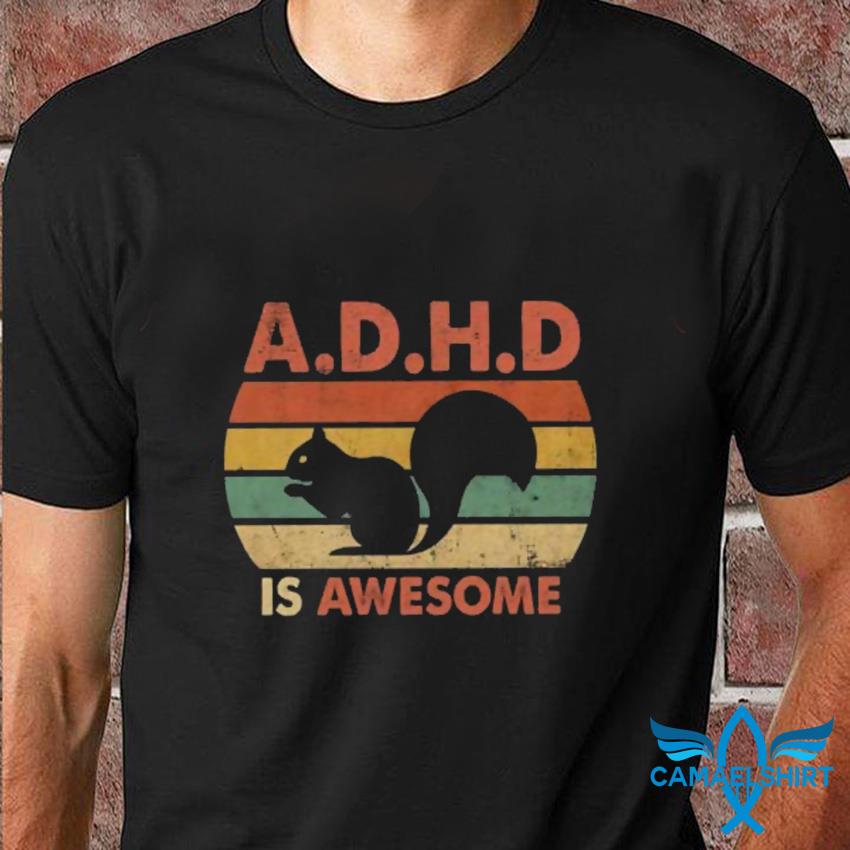 adhd squirrel shirt