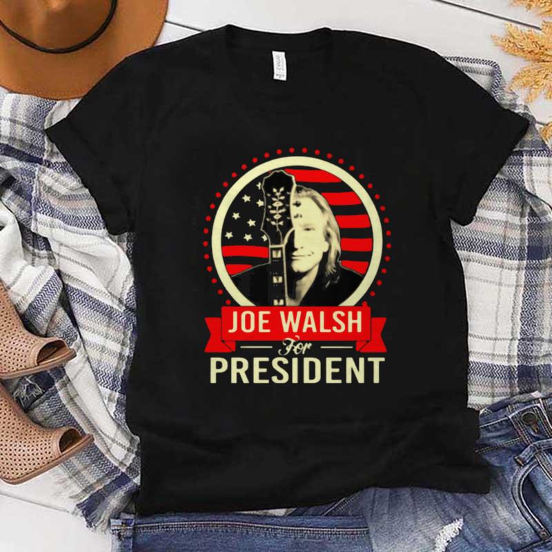 レア JOE WALSH For President Tシャツ 84 Joe Walsh for president unisex t-shirt - Camaelshirt