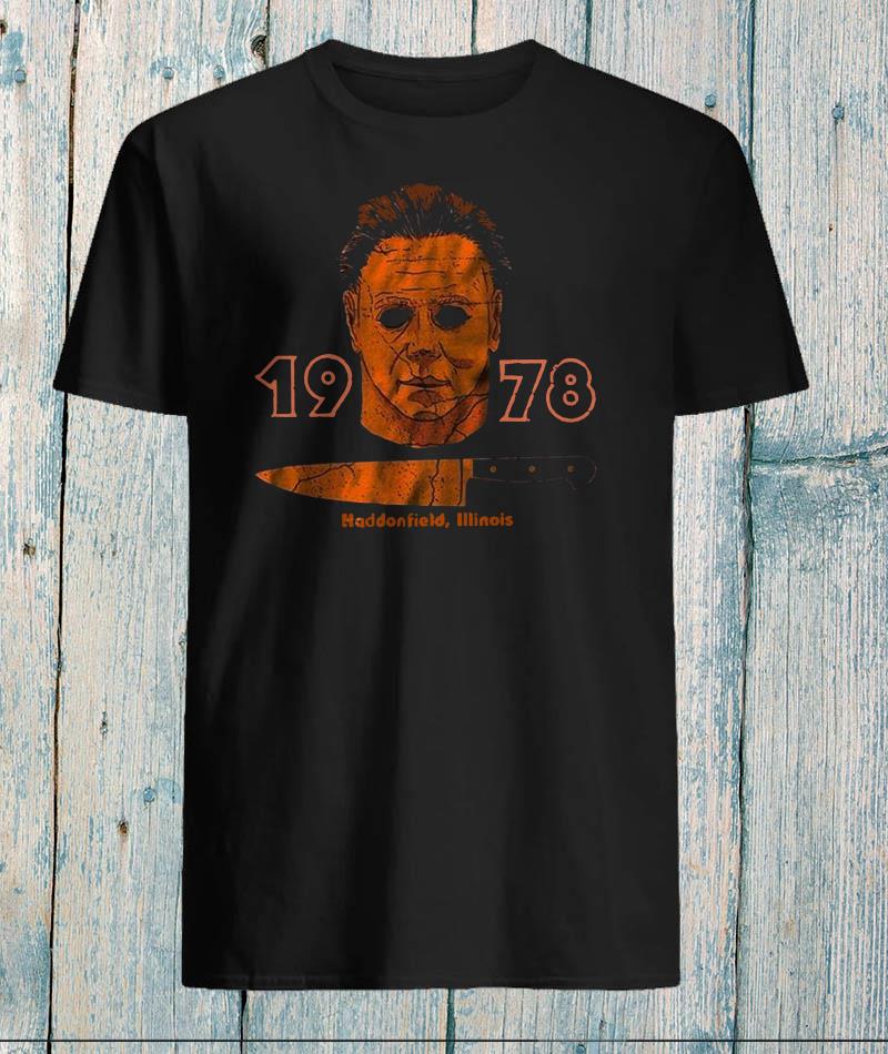 Michael Myers Haddonfield Illinois 1978 horror movie halloween shirt