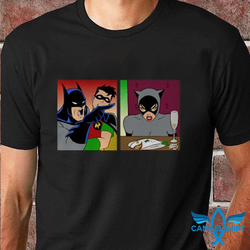 Funny Batman Yelling at Catwoman t-shirt - Camaelshirt Trending Tees