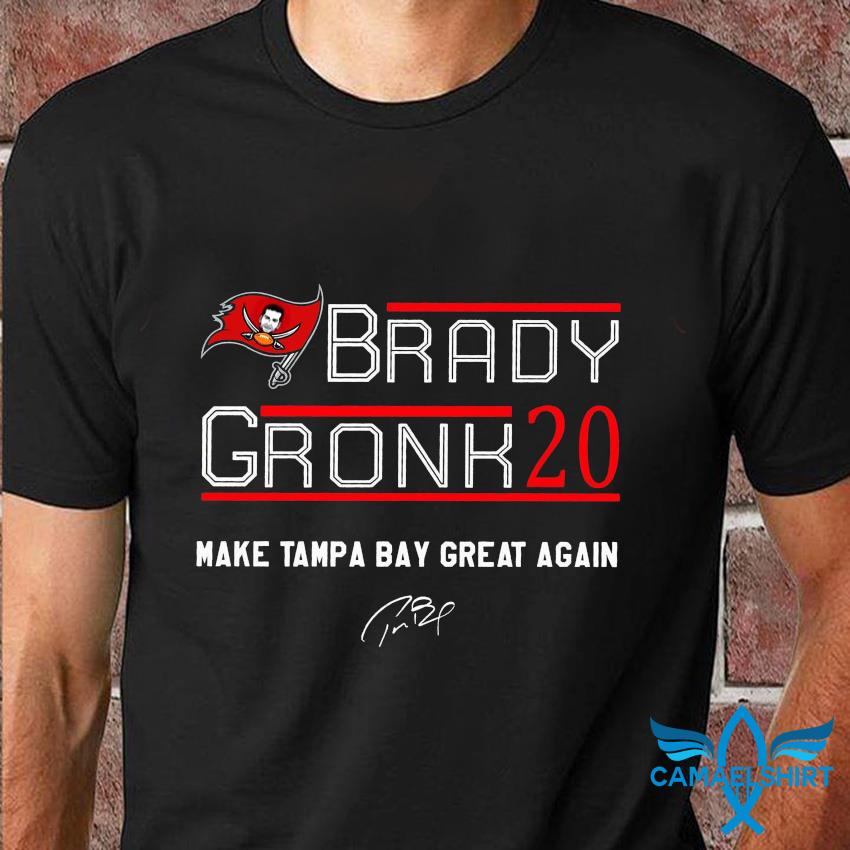 Brady gronk 20 make tampa bay great again t-shirt