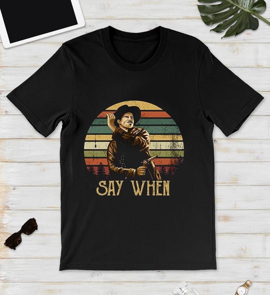 Buy Say When Unisex Tee Doc Holliday Tombstone Online in India 