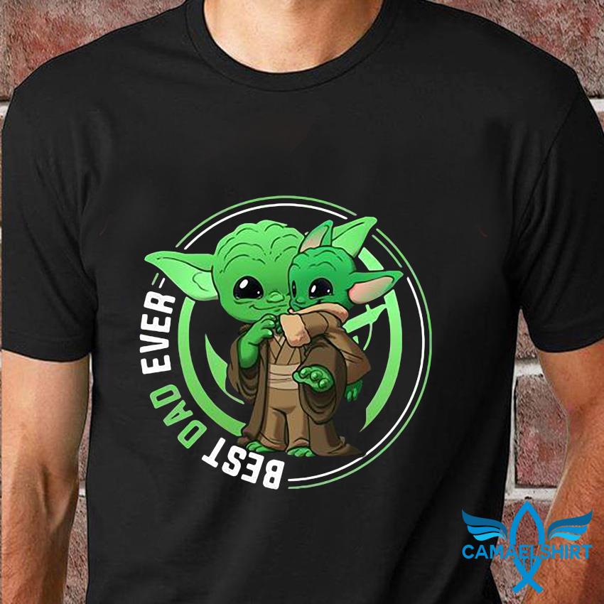 yoda best dad ever tshirt