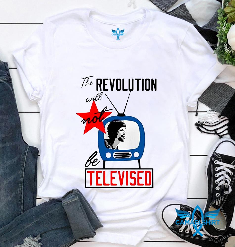 the revolution will not be televised shirt