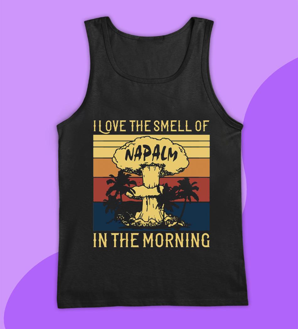 TSHIRT T-SHIRT I Love The Smell of Napalm in The Morning Vintage Apocalypse Now