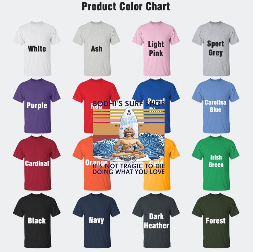 Boshis surf shop its not tragic to die vintage t shirt