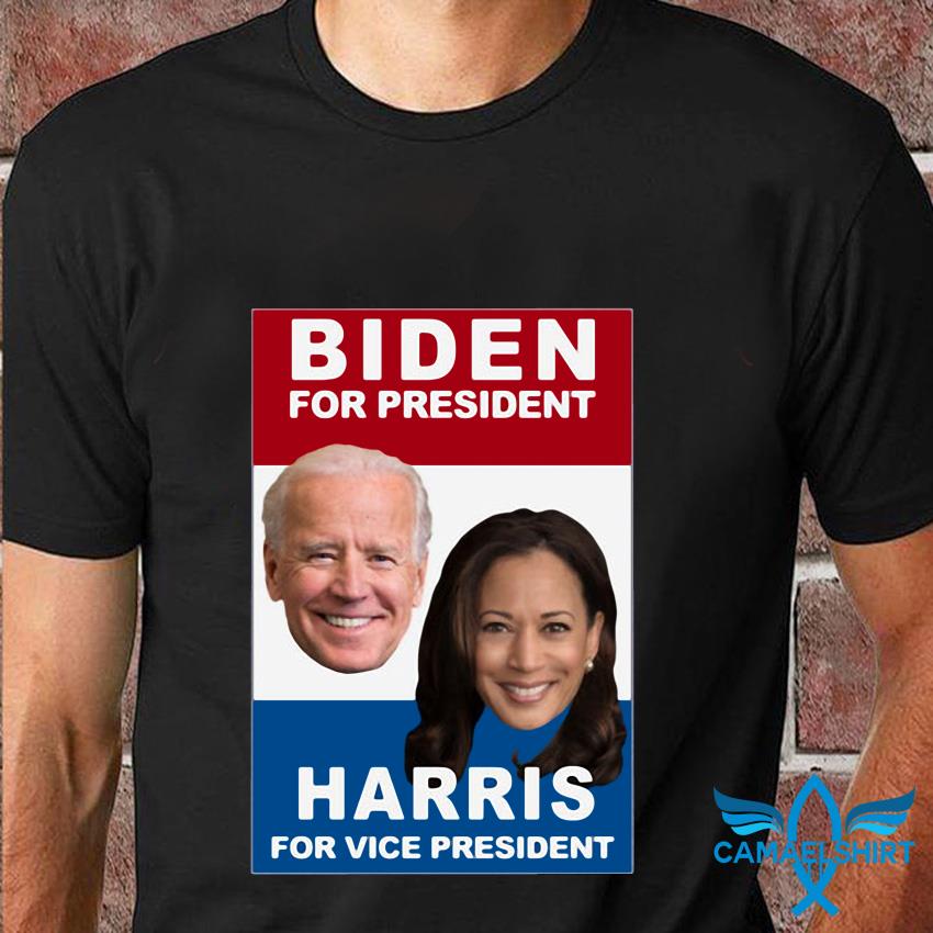 Biden Harris 2020 Shirt For President Tee Joe Biden Kamala Harris T-Shirt