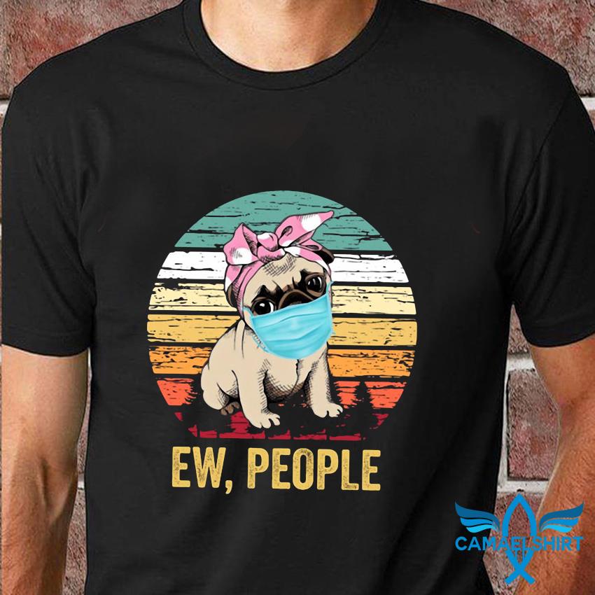 ew people dog shirt