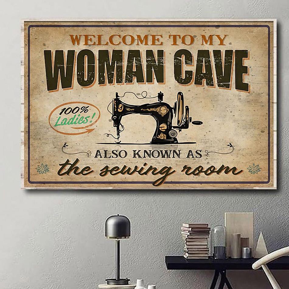 Welcome to My Woman cave 11x14 Unframed Great Gift for Sewing Room Decor