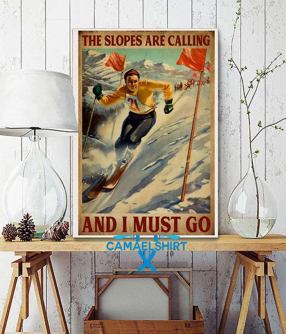 The Slopes Are Calling, Skiing T-Shirt The Slopes Are Calling, Skiing T-Shirt