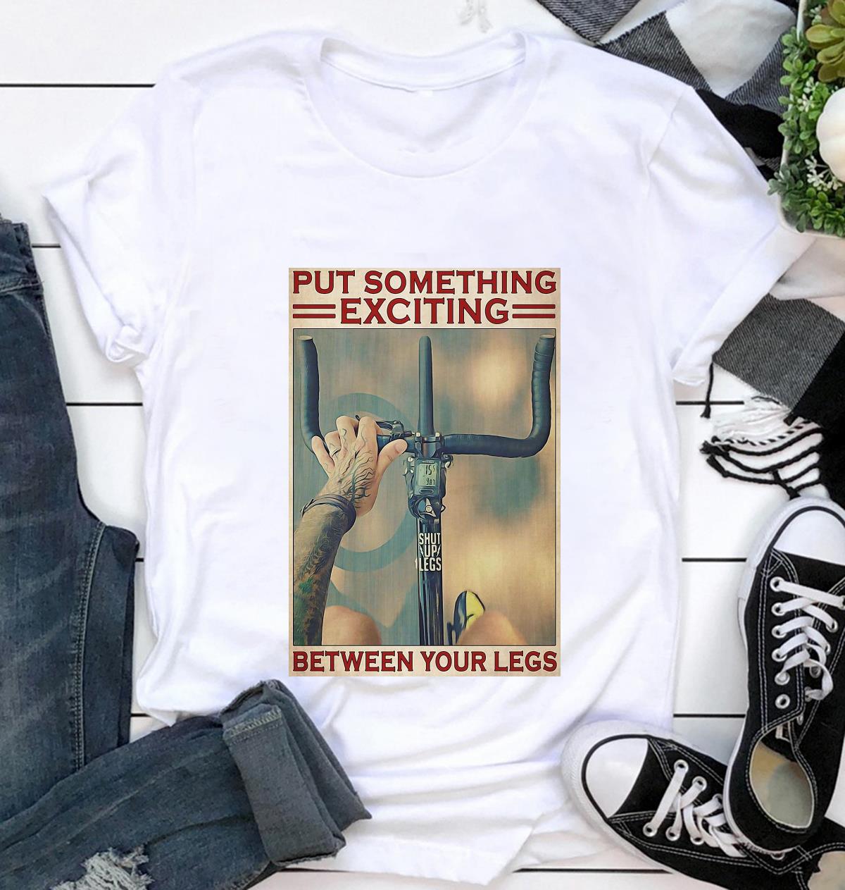 Cycling put something exciting between your legs poster canvas