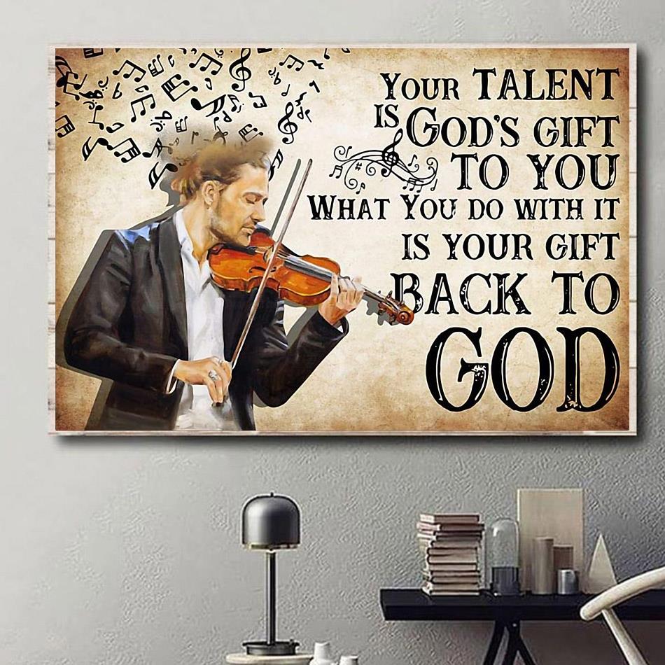Født Tekstforfatter Indflydelsesrig Violin your talent is god's gift to you horizontal canvas - Camaelshirt  Trending Tees